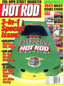 HOT ROD 1998 MAR - GIBBS, DUSTER, FASTEST STREET ROD
